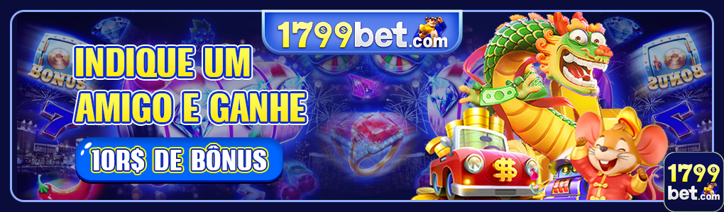 1799bet.com jogue em exclusivo jogo